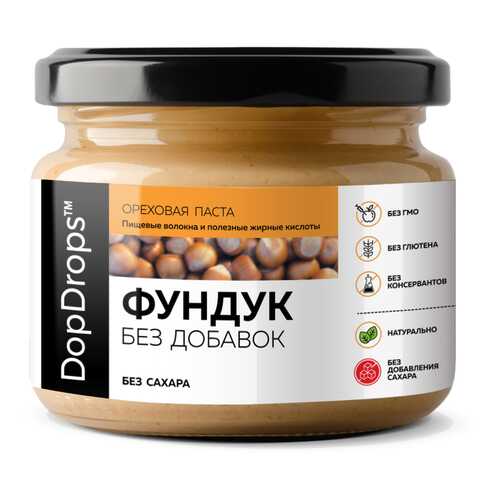 Паста ореховая DopDrops Фундук без добавок, 250 г в ВкусВилл